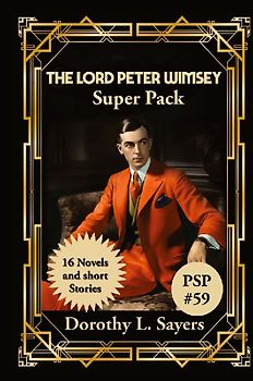 The Lord Peter Wimsey Super Pack