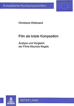 Film als totale Komposition