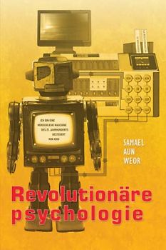 Revolutionäre Psychologie (Samael Aun Weor | Deutsch)