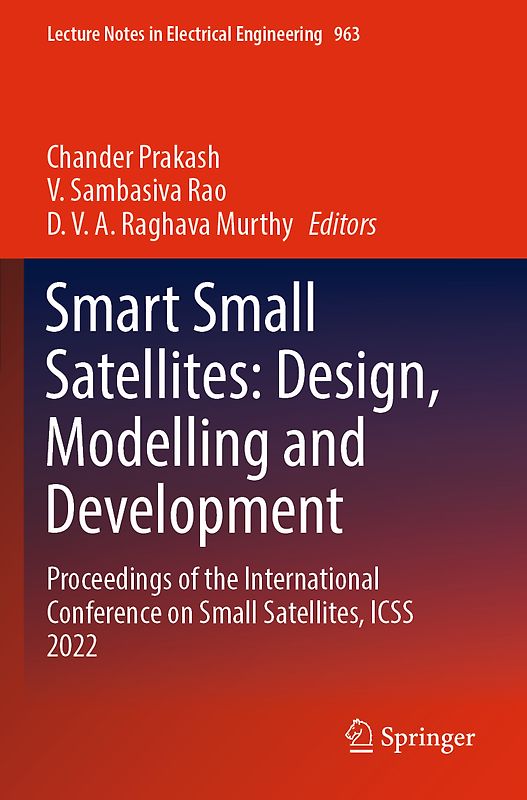 Smart Small Satellites: Design, Modelling and Development