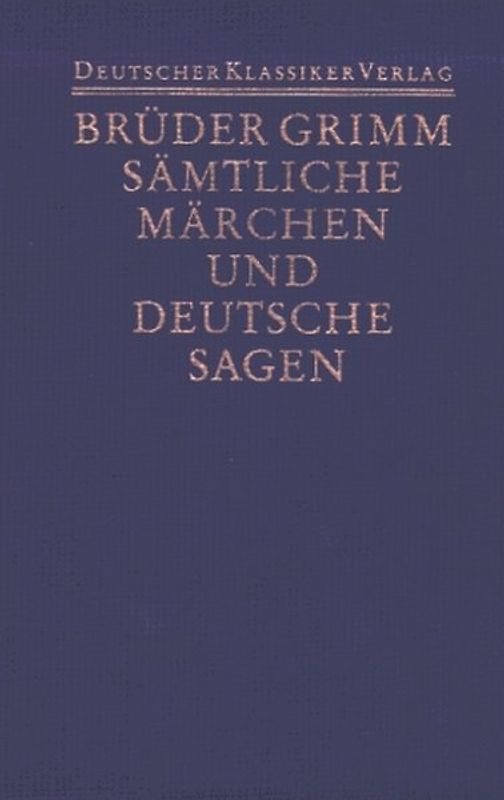 Grimms Märchen und Deutsche Sagen. 2 Bände in Kassette