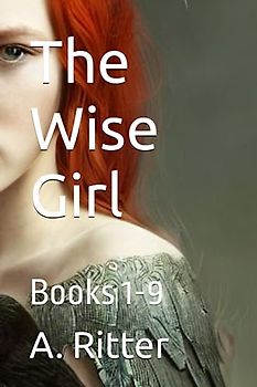 The Wise Girl: Books 1-9