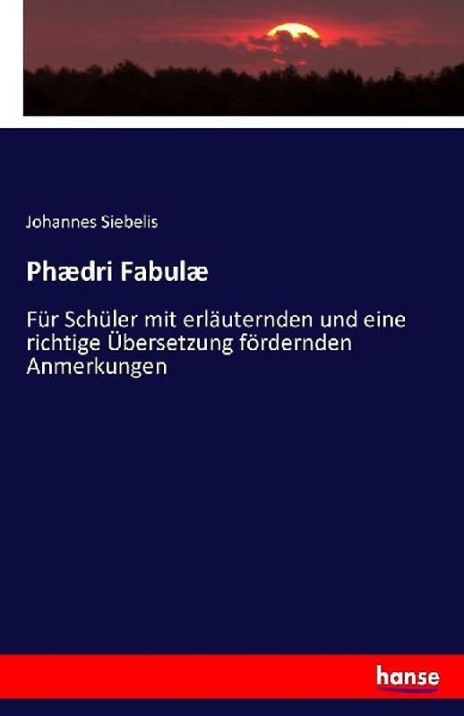 Phædri Fabulæ
