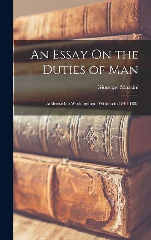 An Essay On the Duties of Man