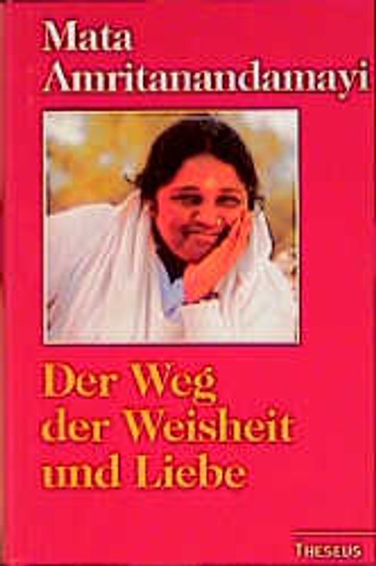 Der Weg der Weisheit und Liebe