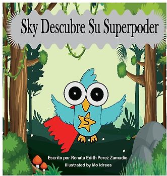 Sky Descubre Su Superpoder