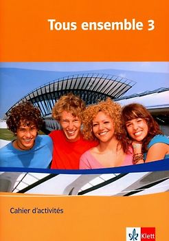 Tous ensemble 3. Cahier d'activités Band 3