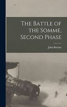 The Battle of the Somme, Second Phase