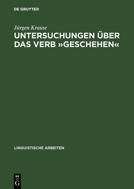 Untersuchungen über das Verb "geschehen"