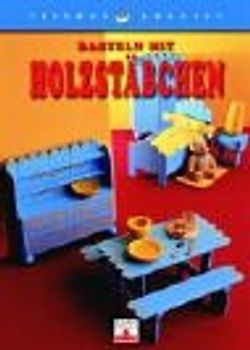 Basteln mit Holzstäbchen