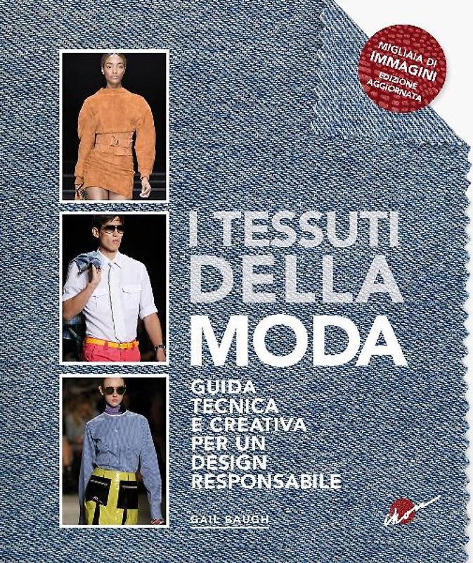 I tessuti della moda. Guida tecnica e creativa per un design responsabile