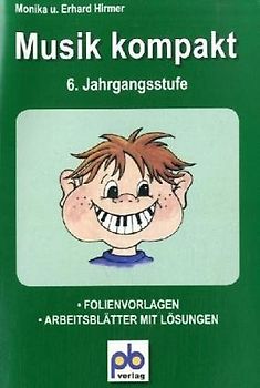 Musik kompakt. 6. Jahrgangsstufe