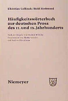 Häufigkeitswörterbuch zur deutschen Prosa des 11. und 12. Jahrhunderts