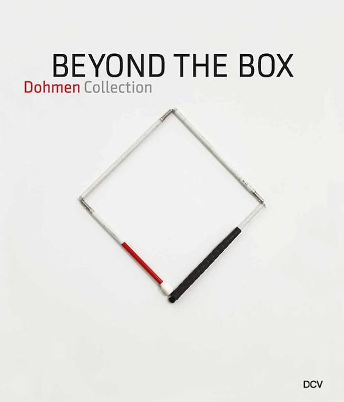Beyond the Box. Dohmen Collection