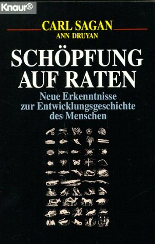 Schöpfung auf Raten. Neue Erkenntnisse zur Entwicklungsgeschichte des Menschen