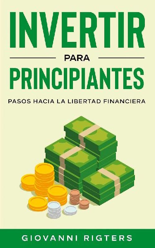 Invertir Para Principiantes