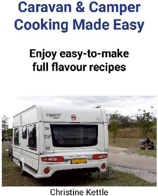 Caravan & Camper Cooking Made Easy