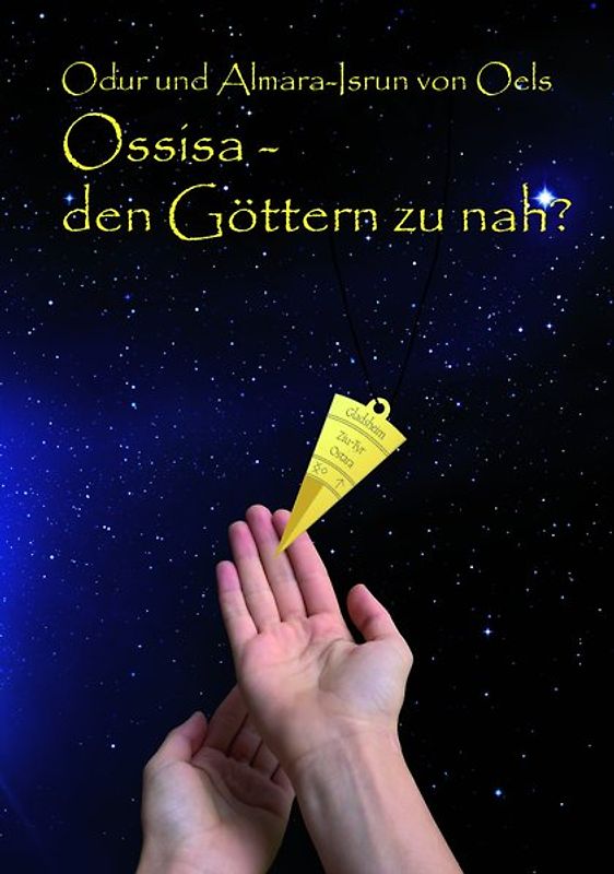 Ossisa - den Göttern zu nah?