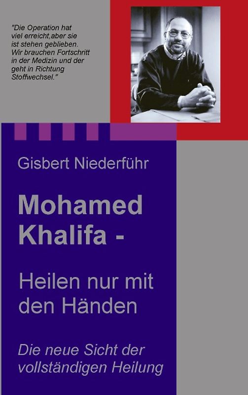 Mohamed Khalifa - Heilen nur mit den Händen
