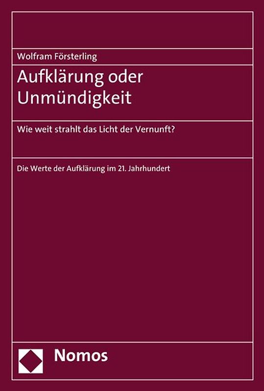 Aufklärung oder Unmündigkeit