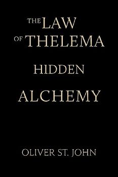 The Law of Thelema-Hidden Alchemy