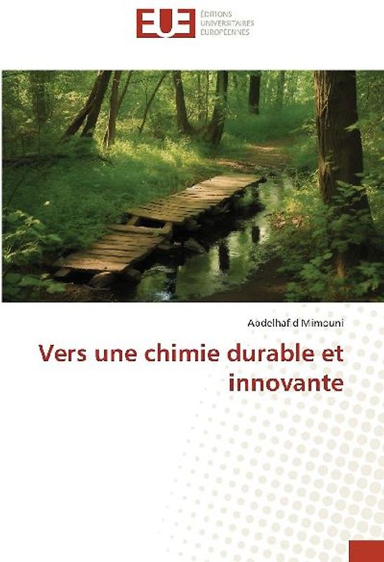 Vers une chimie durable et innovante