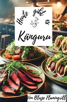 Heute gibt es / Heute gibt es - Känguru