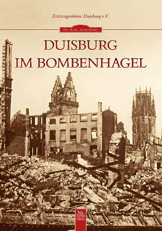 Duisburg im Bombenhagel
