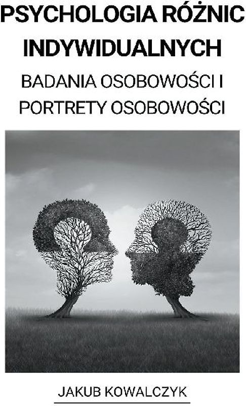 Psychologia Różnic Indywidualnych (Badania Osobowości i Portrety Osobowości)