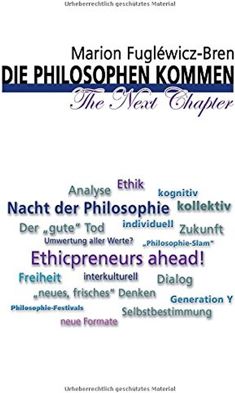 Die Philosophen kommen - The Next Chapter