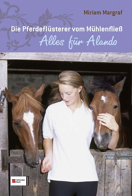 Die Pferdeflüsterer vom Mühlenfließ, Band 01