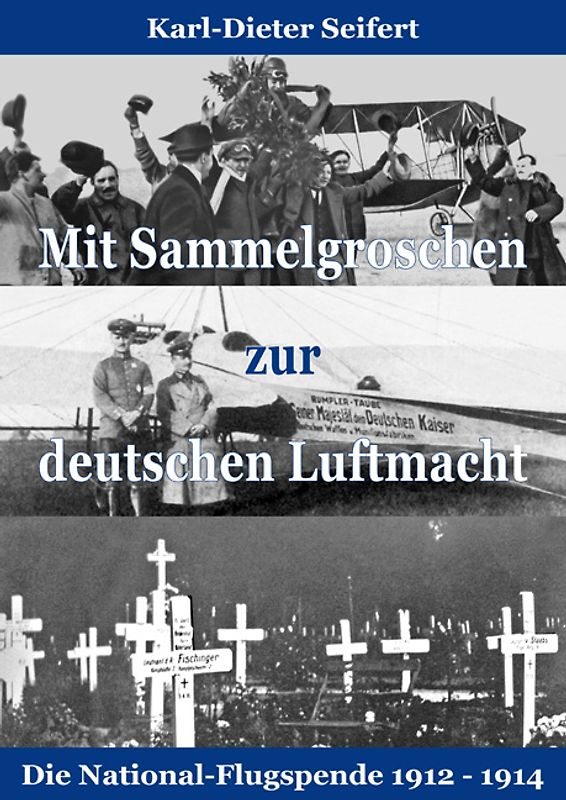 Mit Sammelgroschen zur deutschen Luftmacht