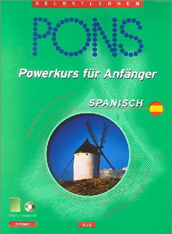PONS Powerkurs für Anfänger. Für Anfänger und Wiedereinsteiger. Spanisch. CD-Version