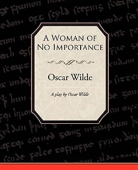 A Woman of No Importance