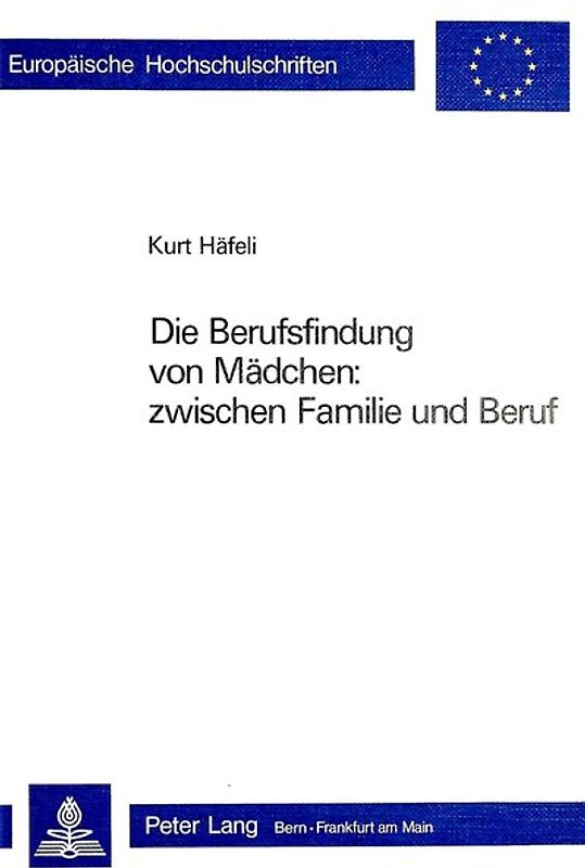 Die Berufsfindung von Mädchen: zwischen Familie und Beruf