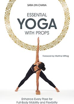 Essential Yoga With Props