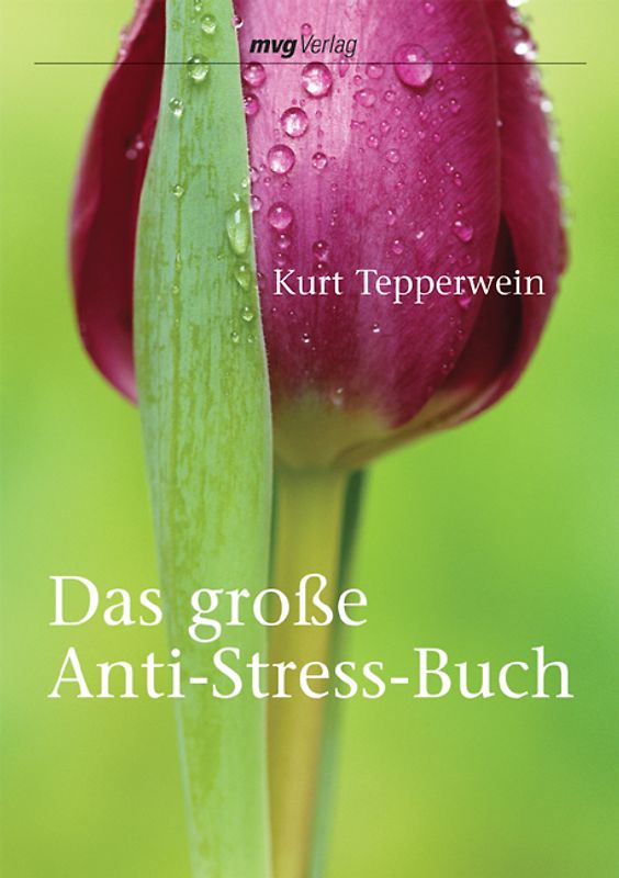 Das große Anti-Stress-Buch