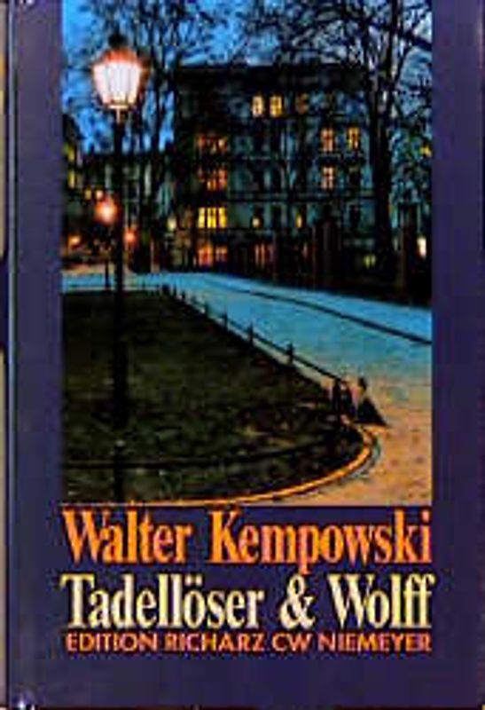 Tadellöser & Wolff. Ein bürgerlicher Roman