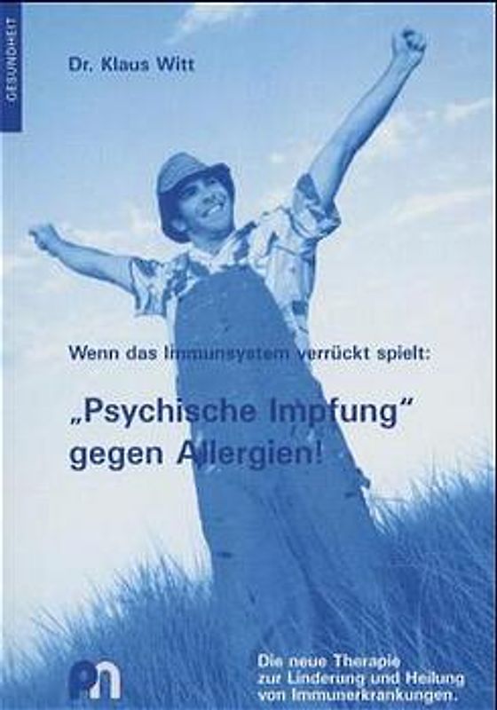 Wenn das Immunsystem verrückt spielt: "Psychische Impfung" gegen Allergien!
