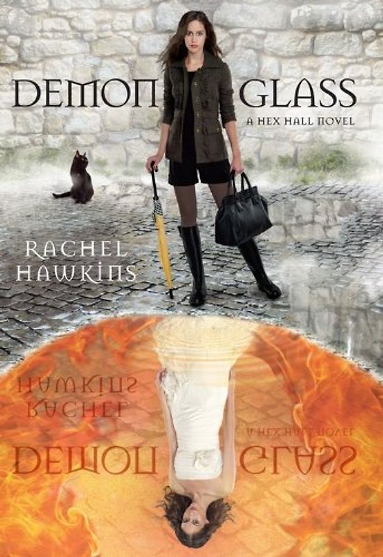 Demonglass (A Hex Hall Novel) (Hex Hall (Quality)) - Rachel Hawkins