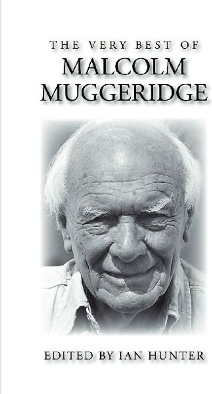 The Very Best of Malcolm Muggeridge