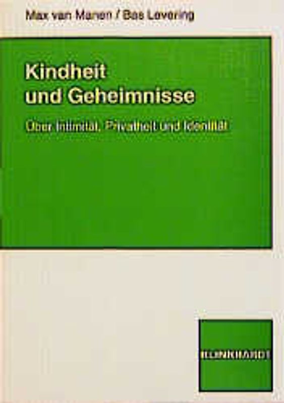 Kindheit und Geheimnisse