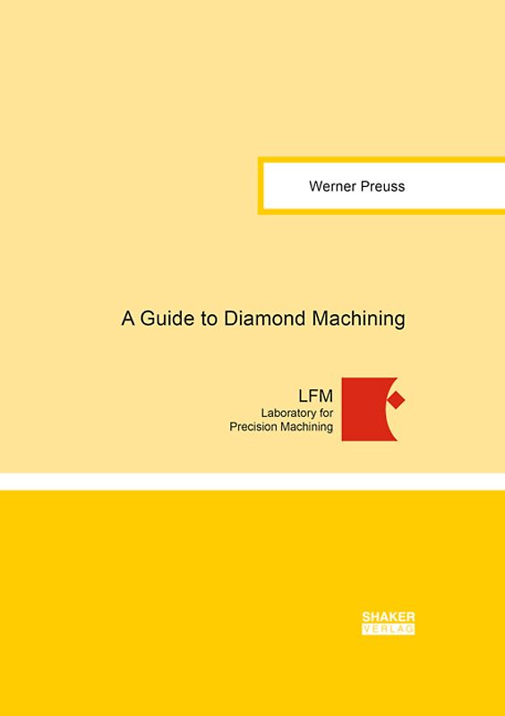 A Guide to Diamond Machining