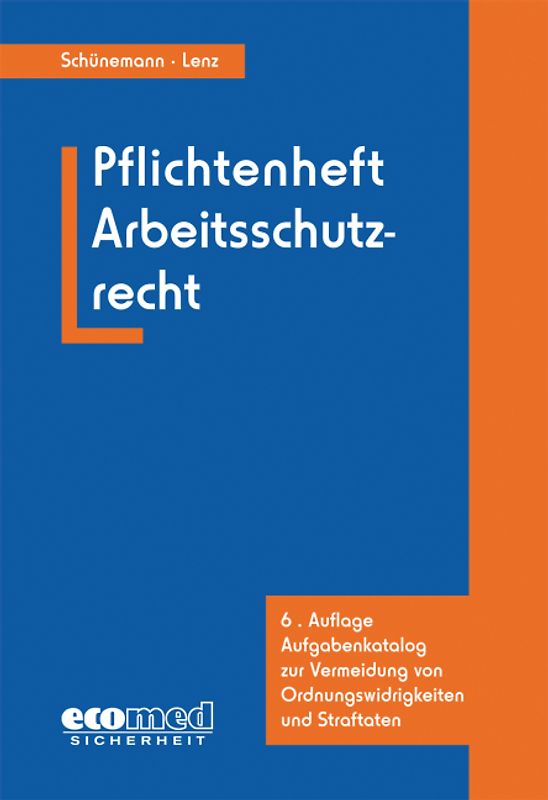 Pflichtenheft Arbeitsschutzrecht