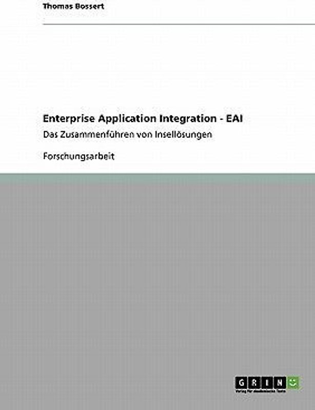 Enterprise Application Integration - EAI