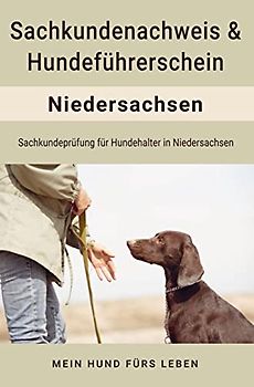 Hundeführerschein und Sachkundenachweis für Niedersachsen