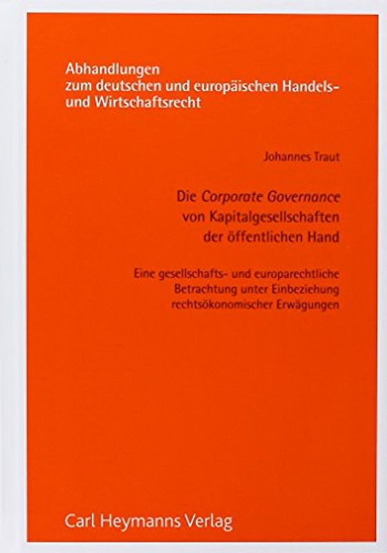 Die Corporate Governance von Kapitalgesellschaften der öffentlichen Hand