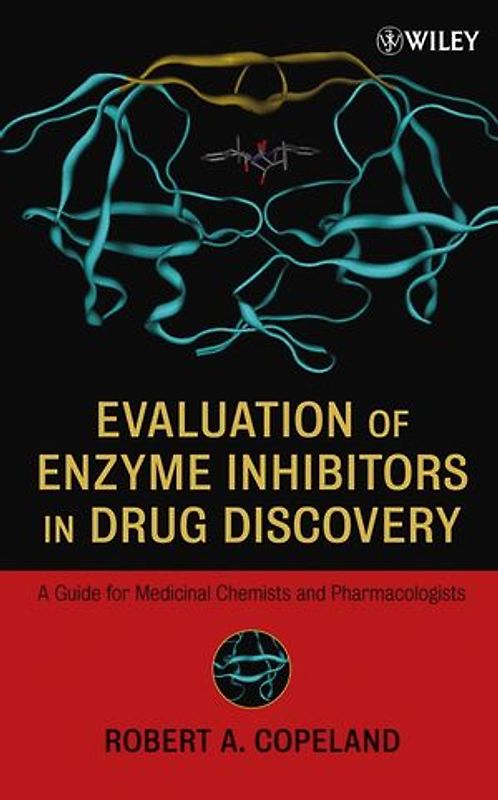 Evaluation of Enzyme Inhibitors in Drug Discovery
