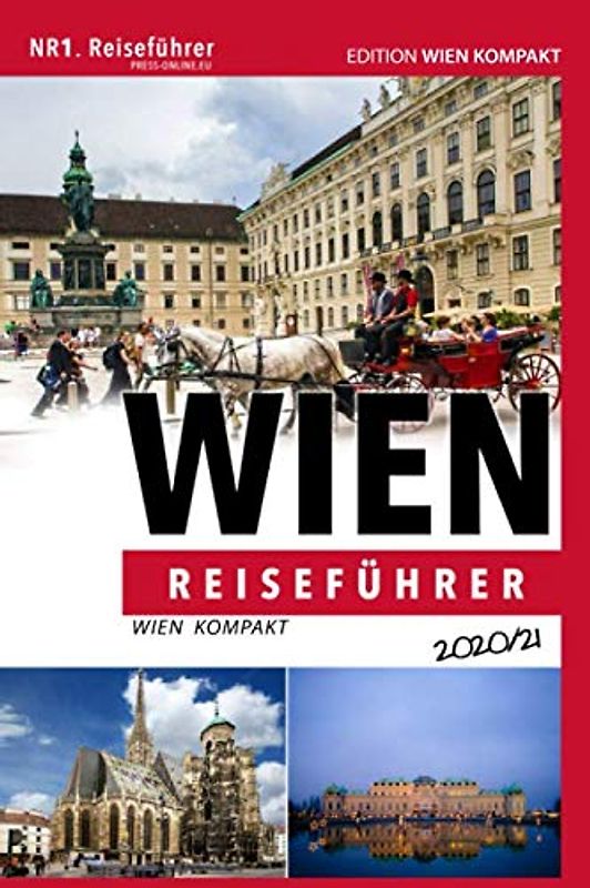 Reiseführer WIEN 2020/21: Wien kompakt | Inkl. "Wienerisch Wörterbuch"