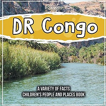DR Congo | A Variety Of Facts | 4th Grade Children's Book